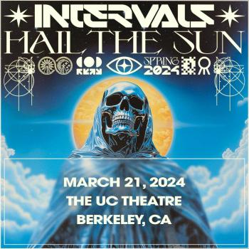Intervals & Hail The Sun: Spring 2024 