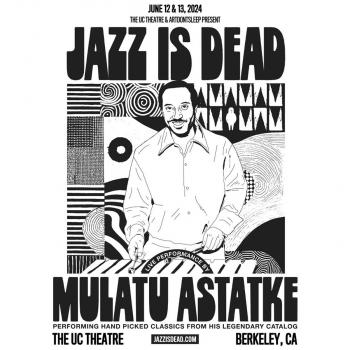 Jazz Is Dead: Mulatu Astatke   Wednesday, June 12, 2024